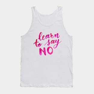 Learn to say no - pink Tank Top